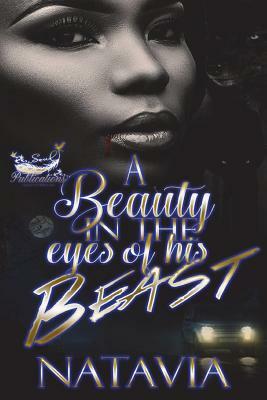 A Beauty in the Eyes of His Beast by Natavia