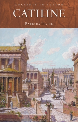 Catiline by Barbara Levick