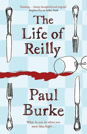 The Life Of Reilly by Paul Burke