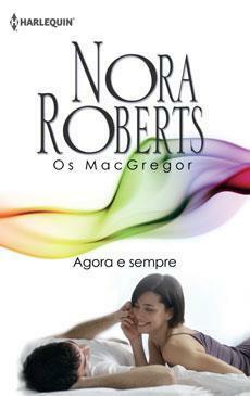 Agora e sempre by Nora Roberts