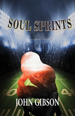 Soul Sprints by John Gibson