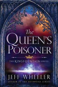 The Queen's Poisoner by Jeff Wheeler