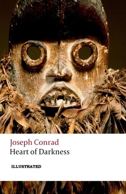 Heart of Darkness Illustrated by Joseph Conrad