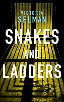 Snakes and Ladders: Ziba MacKenzie #03 by Victoria Selman