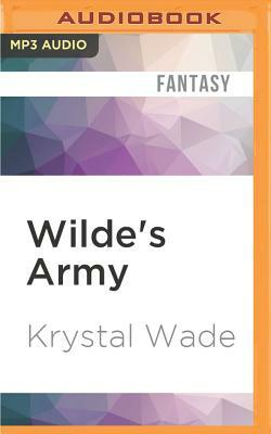 Wilde's Army by Krystal Wade