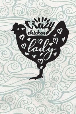 Crazy Chicken Lady by Dee Deck