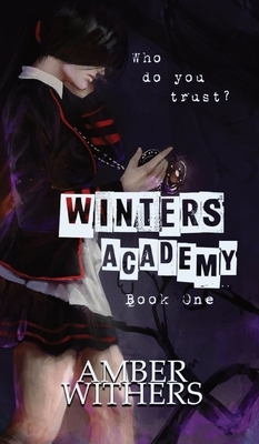 Winters Academy: A Winters Choice Novel by Amber Withers