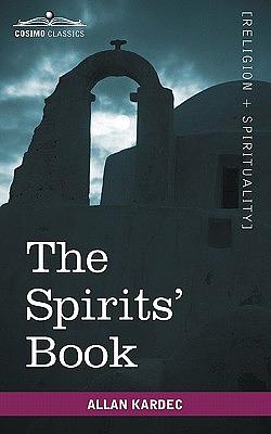 The Spirits' Book by Allan Kardec