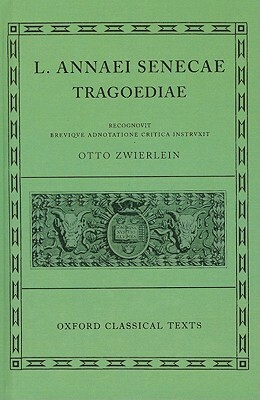 Tragoediae by Lucius Annaeus Seneca
