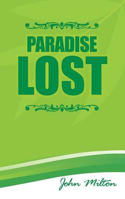 Paradise Lost by John Milton