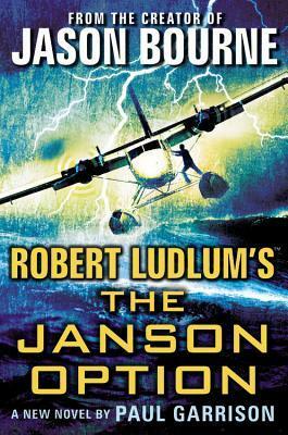 The Janson Option by Robert Ludlum, Paul Garrison