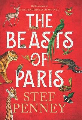 The Beasts of Paris: A Novel by Stef Penney