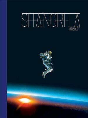 Shangri-La by Mathieu Bablet