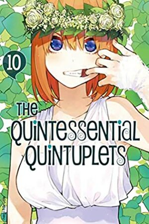 The Quintessential Quintuplets, Vol. 10 by Negi Haruba