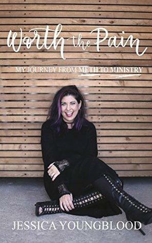 Worth the Pain: My Journey from Meth to Ministry by Holly Moon, Allison Hough, Debbie Shives, Oneka McClellan, Jessica Youngblood, Brandy Leyva, McKenzie Meloy