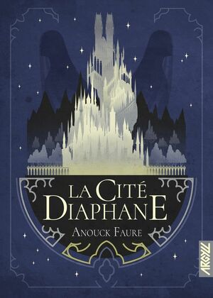 La Cité diaphane by Anouck Faure