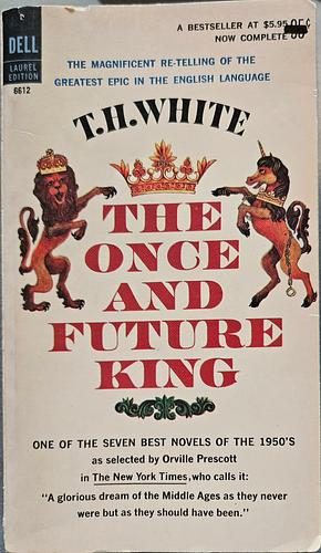 The Once and Future King by T.H. White