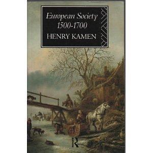 European Society 1500-1700 by Henry Kamen