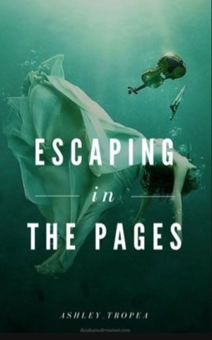 Escaping in The Pages by Ashley Tropea