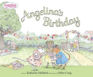 Angelina's Birthday by Katharine Holabird