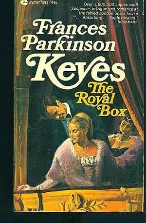 Royal Box by Frances Parkinson Keyes, Frances Parkinson Keyes