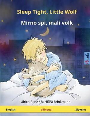 Sleep Tight, Little Wolf - Mirno spi, mali volk. Bilingual children's book (English - Slovene) by Ulrich Renz