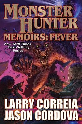 Fever by Larry Correia, Jason Córdova