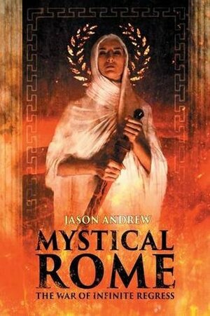 Mystical Rome by Jennifer Loopy Smith, Jason Andrew