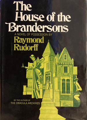 The House of the Brandersons by Raymond Rudorff