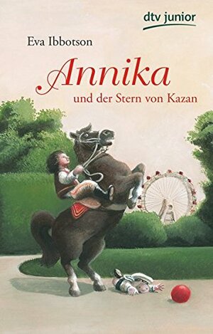 Annika und der Stern von Kazan by Eva Ibbotson