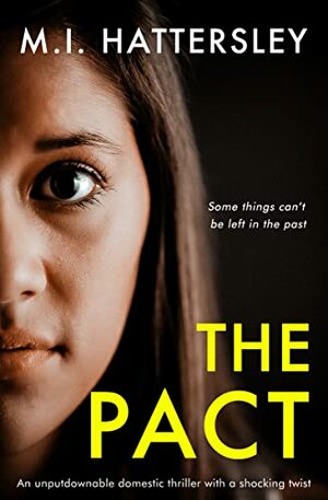 The Pact by M.I. Hattersley