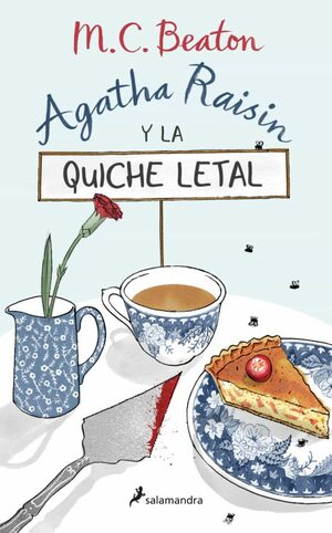 Agatha Raisin y la quiche letal by M.C. Beaton