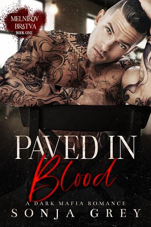 Paved in Blood by Sonja Grey