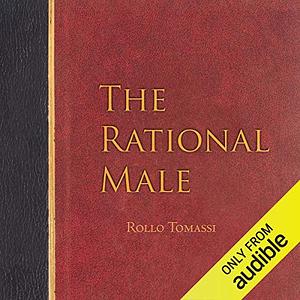 The Rational Male by Rollo Tomassi