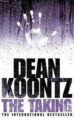 The Taking by Dean Koontz