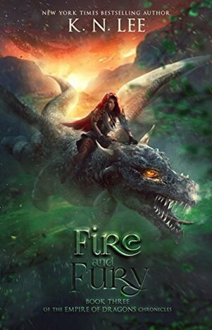 Fire and Fury by K.N. Lee