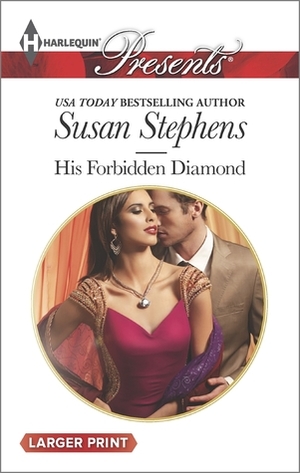 His Forbidden Diamond by Susan Stephens