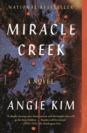 Miracle Creek by Angie Kim