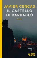 Il castello di Barbablù by Javier Cercas