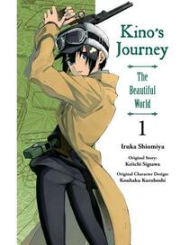 Kino's Journey: The Beautiful World, Vol. 1 by Iruka Shiomiya