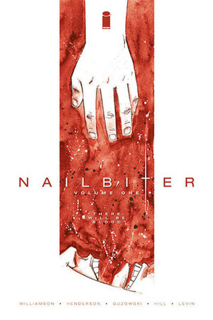 Nailbiter, Vol. 1: There Will Be Blood by John J. Hill, Joshua Williamson, Mike Henderson, Adam Guzowski