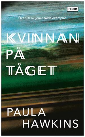 Kvinnan på tåget by Paula Hawkins