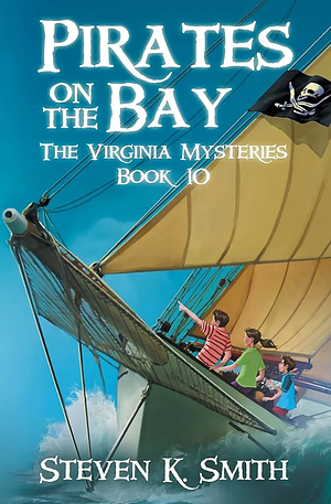 Pirates on the Bay by Steven K. Smith