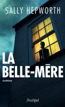 La Belle-Mère by Sally Hepworth