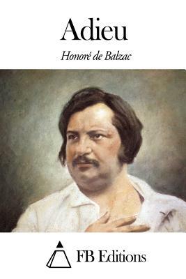 Adieu by Honoré de Balzac