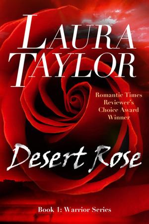 Desert Rose by Laura Taylor
