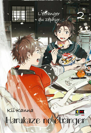 Harukaze no étranger: L'étranger du zéphyr, Vol. 2 by Kanna Kii