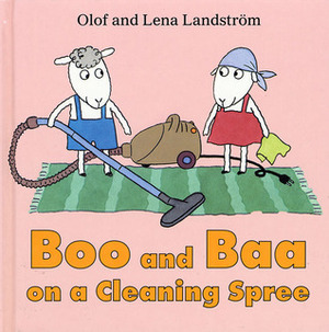 Boo and Baa on a Cleaning Spree by Olof Landström