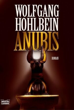 Anubis by Wolfgang Hohlbein