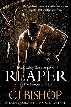 Reaper: The Innocent Part 3 by C.J. Bishop, A.M. Snead